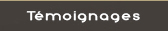 Témoignages